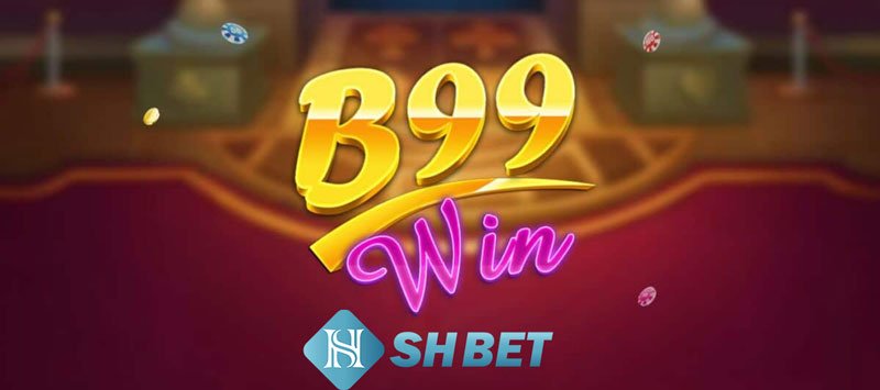 B99 Win - Cổng game quốc tế xanh chín