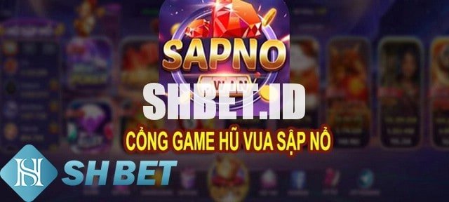 Tải game Sapno Win - Vua nổ hũ phần thưởng khủng